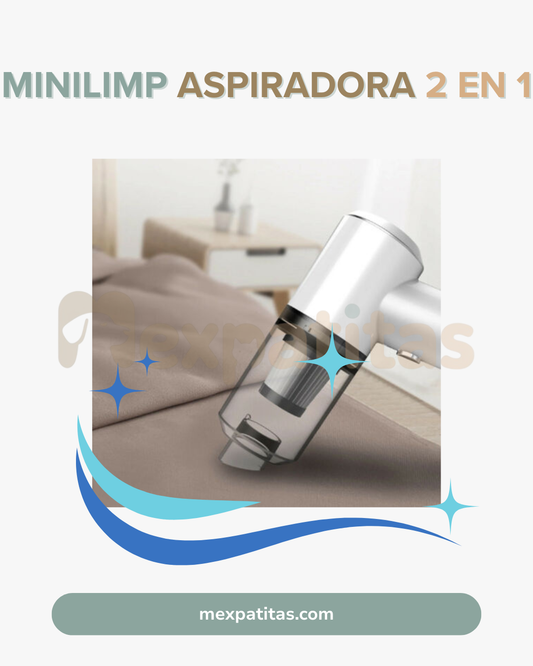 MiniLimp Aspiradora 2 en 1 |  Tecnología Mexpatitas